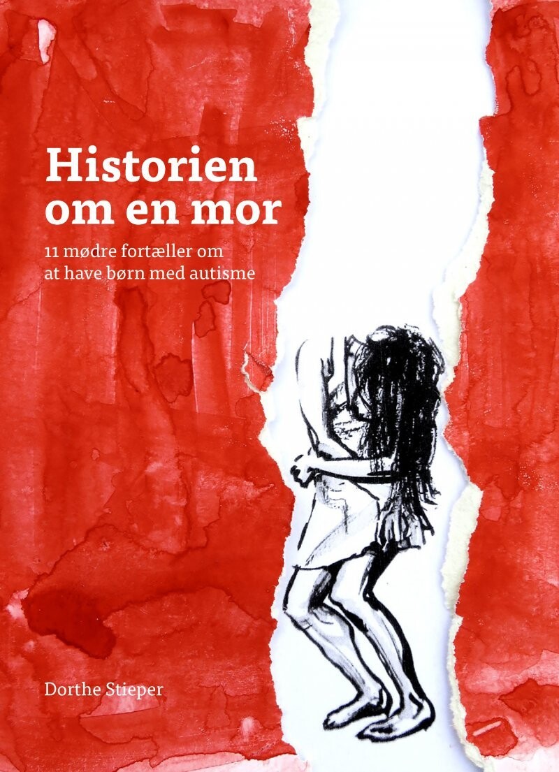 Historien Om En Mor - Dorthe Stieper - Bog