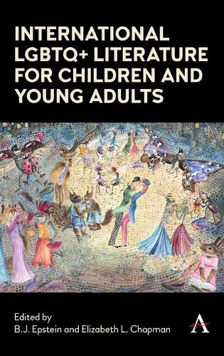 International LGBTQ+ Literature for Children and Young Adults (Hardback)