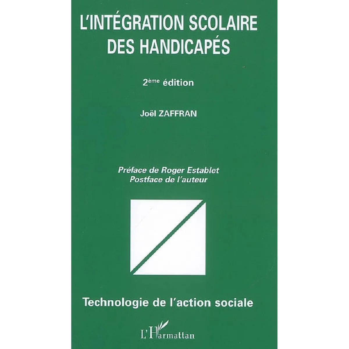 L'intégration scolaire des handicapés · Occasion