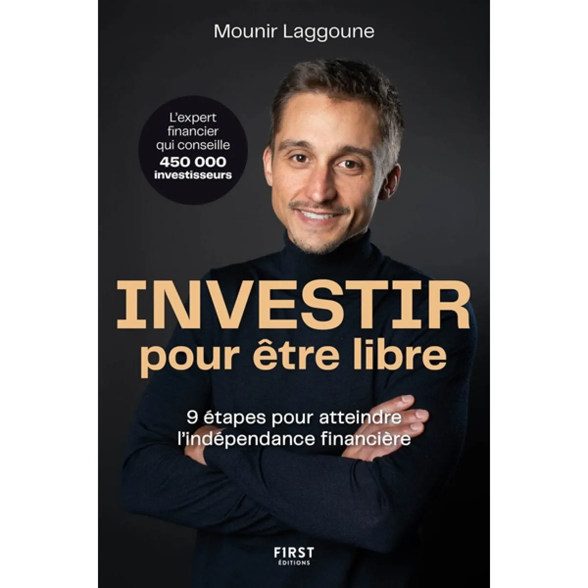 Investir pour être libre : 9 étapes pour atteindre l'indépendance financière