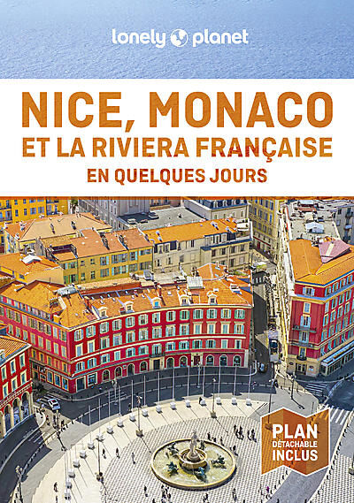 LONELY PLANET - NICE MONACO EN QUELQUES JOURS