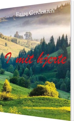I Mit Hjerte - Ezize Gerdenzeri - Bog