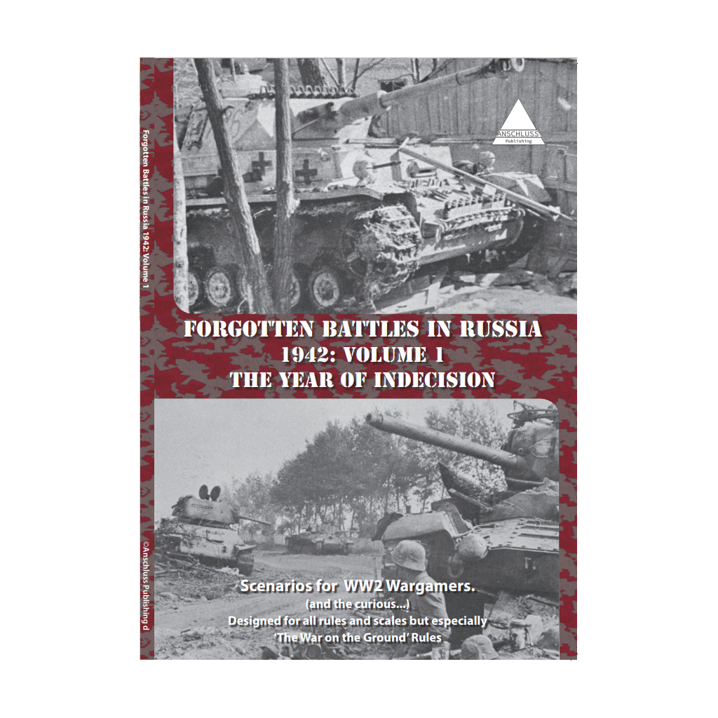 Forgotten Battles in Russia 1942: Volume 1