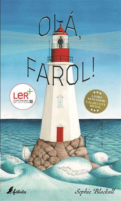 Olá, Farol! de Sophie Blackall