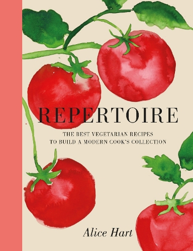 Repertoire: A Modern Guide to the Best Vegetarian Recipes (Hardback)