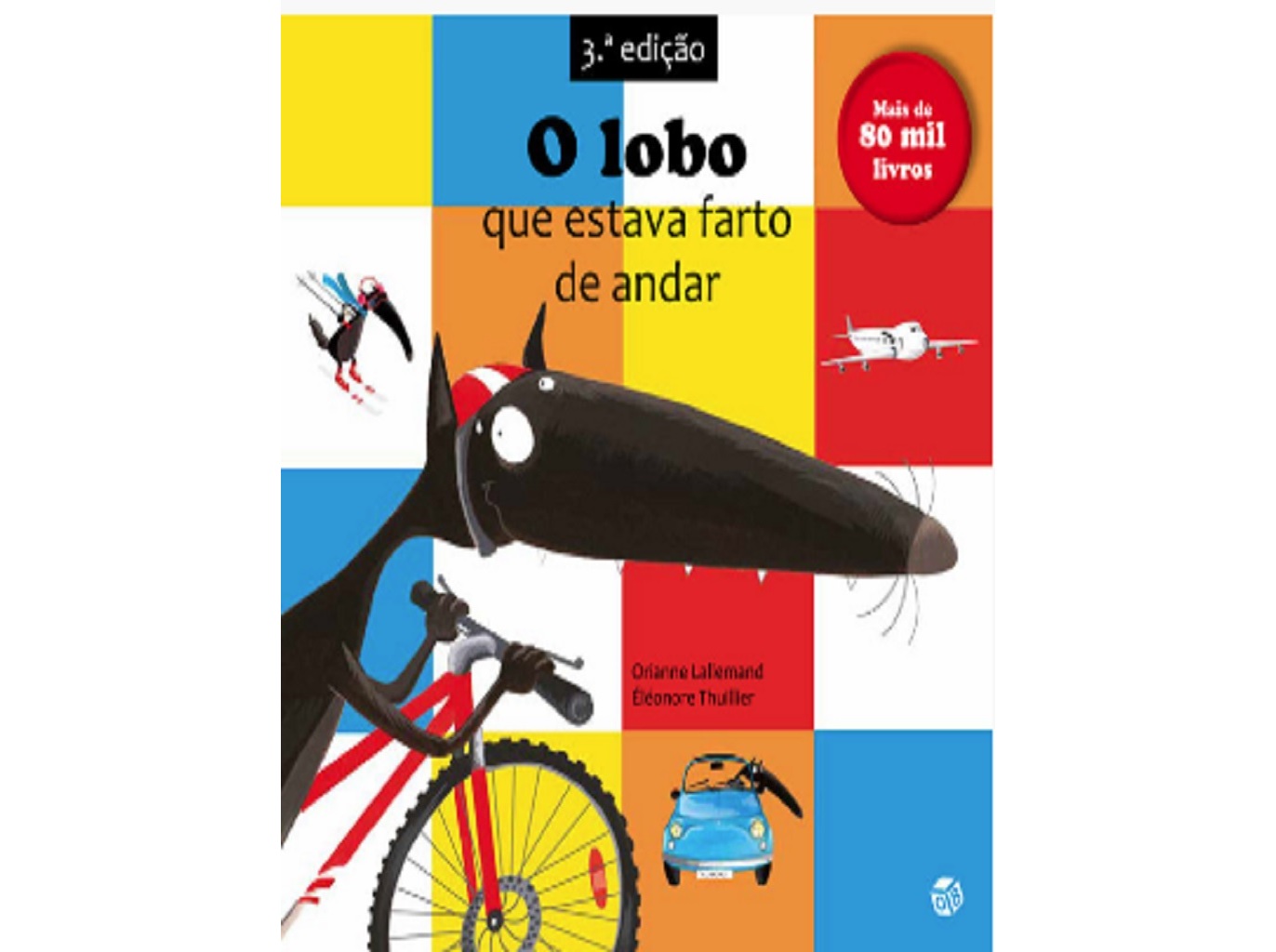 LIVRO O LOBO QUE ESTAVA FARTO DE ANDAR