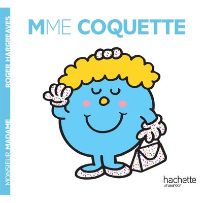 Madame Coquette par Hargreaves Roger