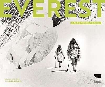 DELACHAUX  NIESTLE - EVEREST LA TOUTE PREMIERE VICTOIRE