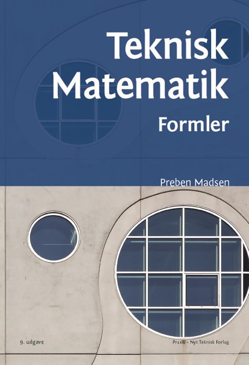 Teknisk Matematik - Formler - Preben Madsen - Bog