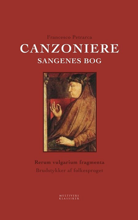 Canzoniere - Sangenes Bog - 2. Fuldstændige Udgave - Petrarca - Bog