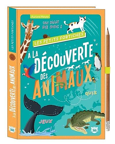 A LA DECOUVERTE DES ANIMAUX