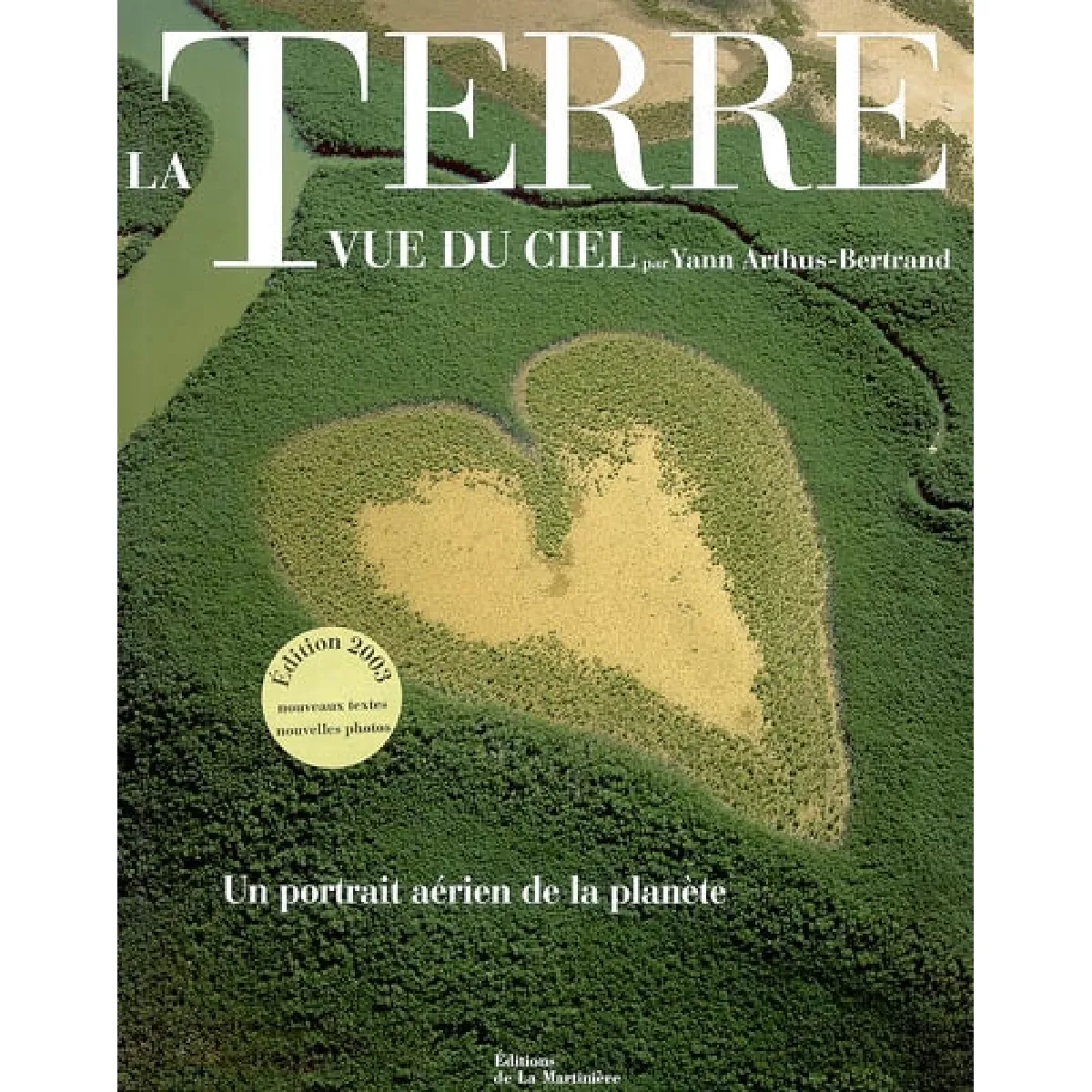 La Terre vue du ciel : un portrait aérien de la planète · Occasion