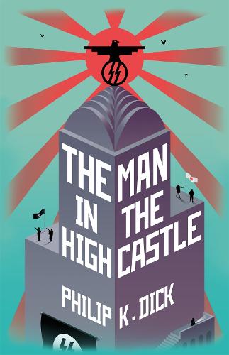 The Man In The High Castle (Hardback)