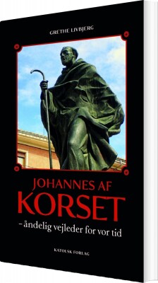 Johannes Af Korset - Grethe Livbjerg - Bog