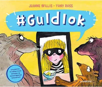#Guldlok - Jeanne Willis - Bog