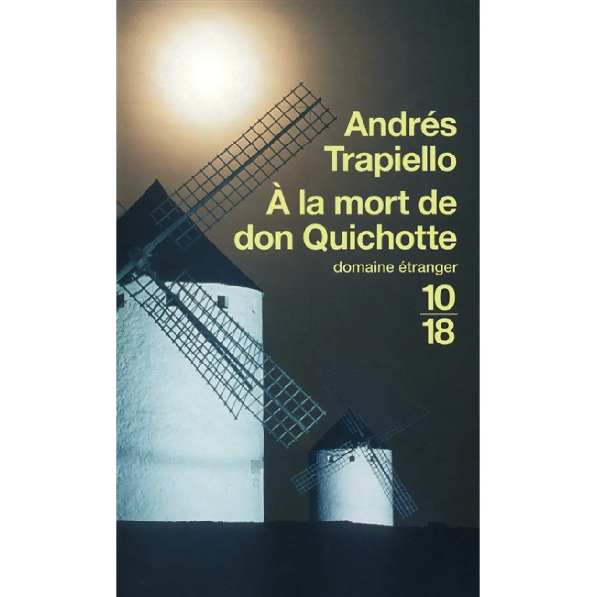 A la mort de Don Quichotte · Occasion