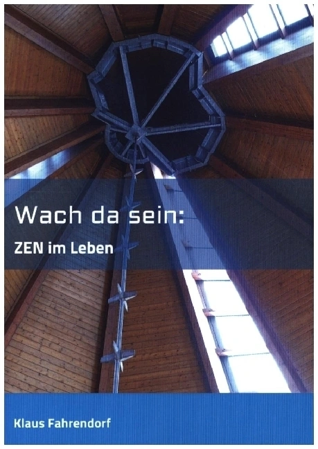 Wach da sein