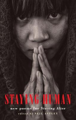 Staying Human: new poems for Staying Alive (Paperback)