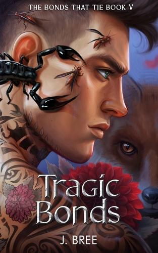Tragic Bonds - The Bonds That Tie 5 (Paperback)