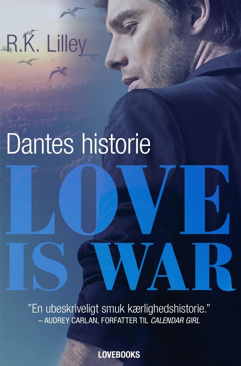 Love Is War 2 - Dantes Historie - R.k. Lilley - Bog