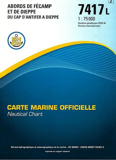 EPSHOM - 7417L ABORDS DE FECAMP ET DE DIEPPE