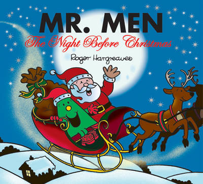 Mr. Men the Night Before Christmas - Mr. Men & Little Miss Celebrations (Paperback)