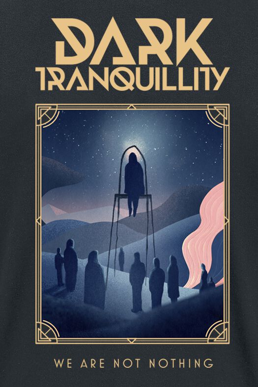 Not Nothing | Dark Tranquillity T-Shirt Manches courtes