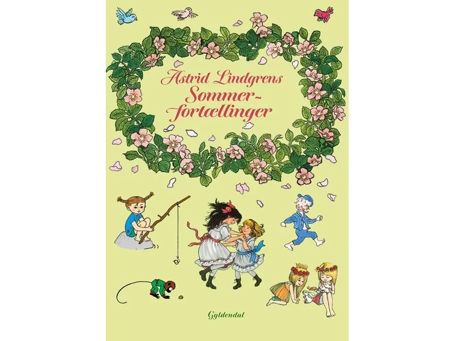 Astrid Lindgrens sommerfortællinger | Astrid Lindgren