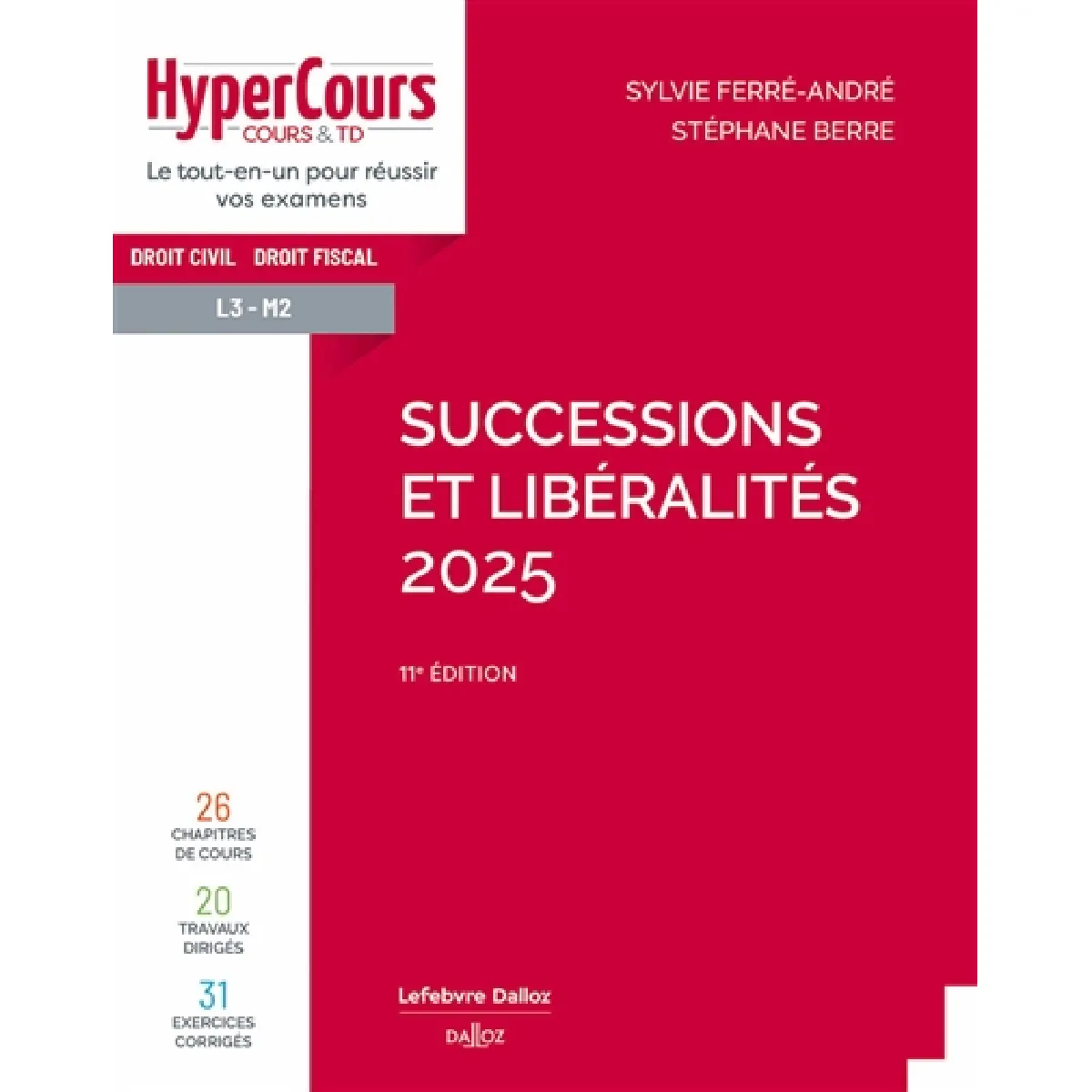 Successions et libéralités 2025 : droit civil, droit fiscal