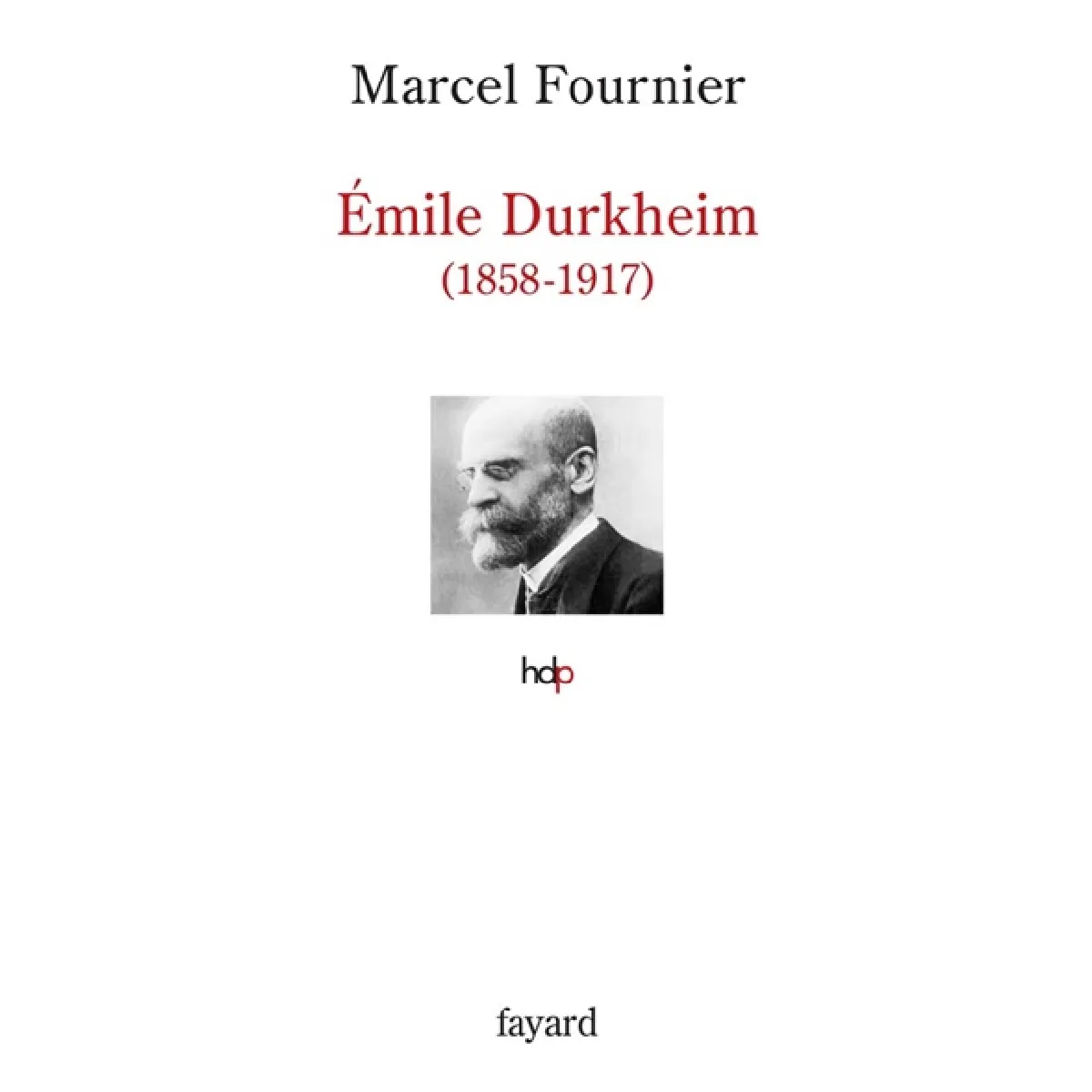Emile Durkheim : 1858-1917 · Occasion