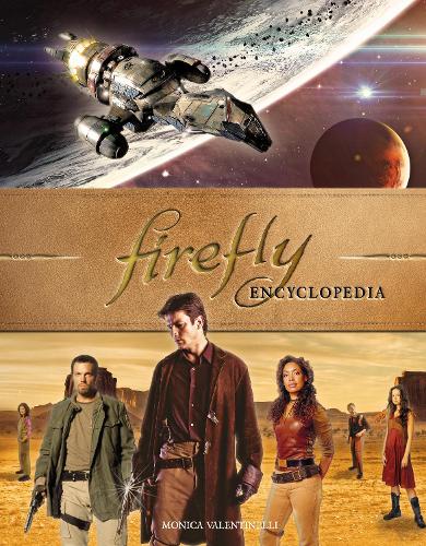 Firefly Encyclopedia (Hardback)