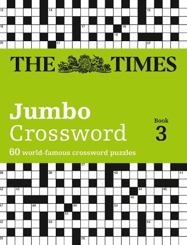 The Times 2 Jumbo Crossword Book 3: 60 Large General-Knowledge Crossword Puzzles - The Times Crosswords (Paperback)