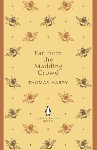 Far From the Madding Crowd - The Penguin English Library (Paperback)