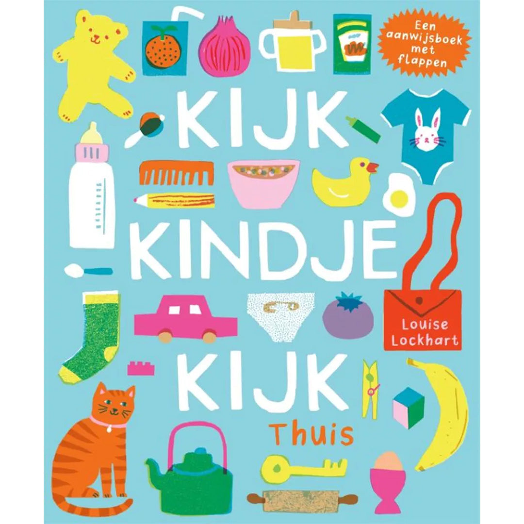 uitgeverij gottmer aanwijsboek kijk kindje kijk - thuis