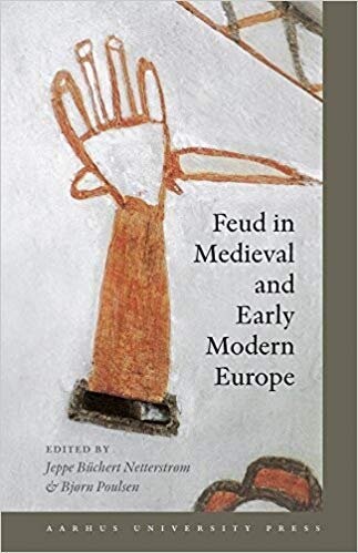 Feud In Medieval And Early Modern Europe - Bjørn Poulsen - English Book