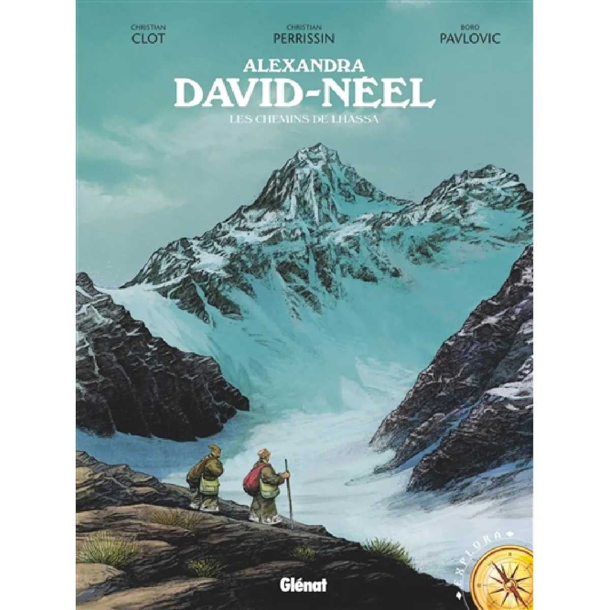 Alexandra David-Néel : les chemins de Lhassa · Occasion