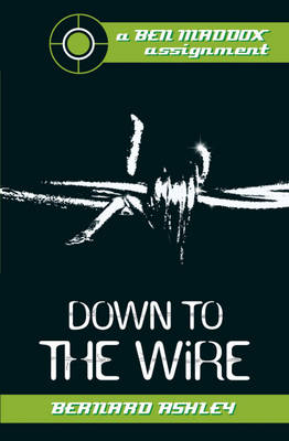 Down to the Wire - Ben Maddox (Paperback)