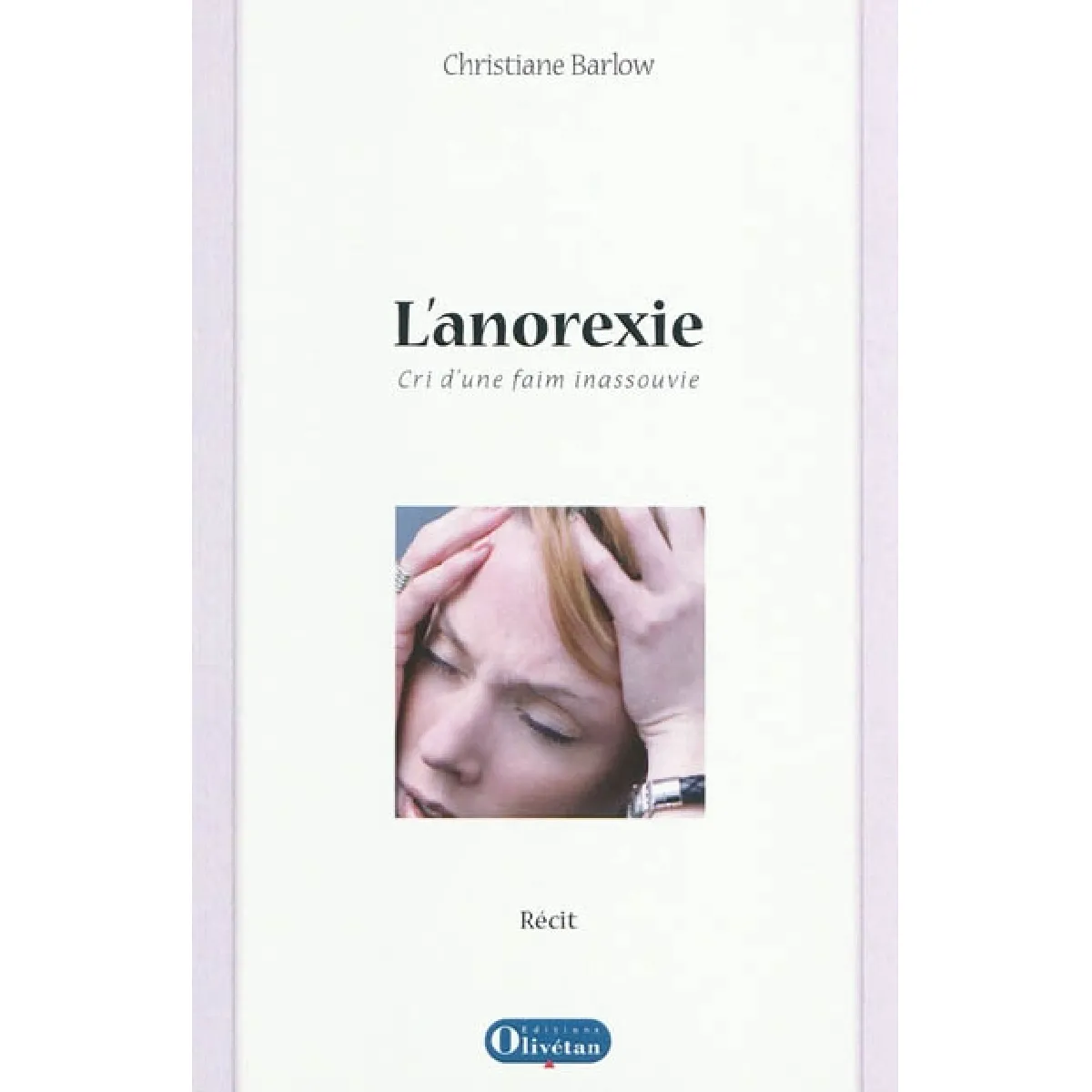 L'anorexie : cri d'une faim inassouvie · Occasion
