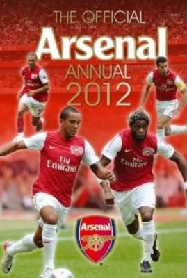 The Official Arsenal FC Annual 2012 (Hardback)