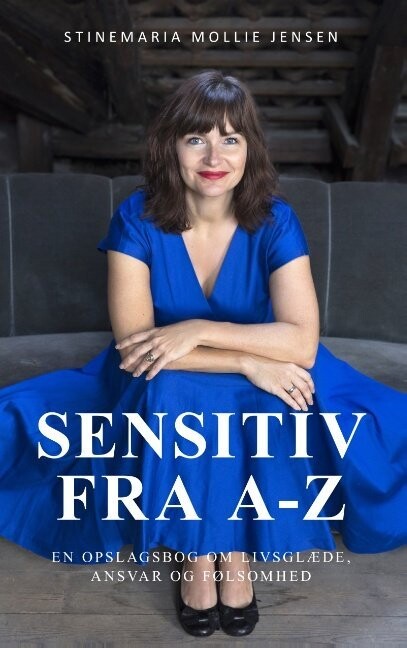 Sensitiv Fra A-Z - Stinemaria Mollie Jensen - Bog