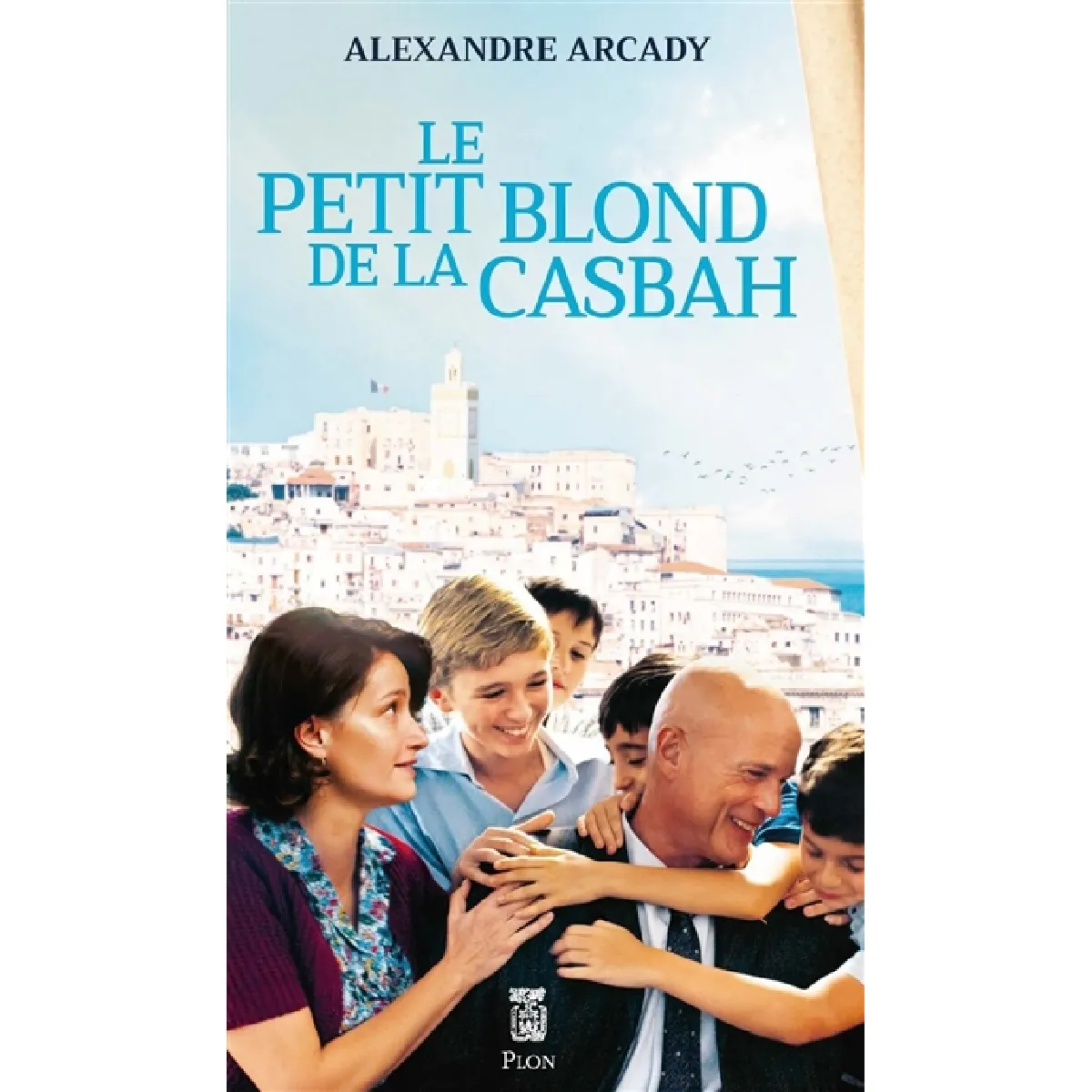Le petit blond de la Casbah : récit · Occasion