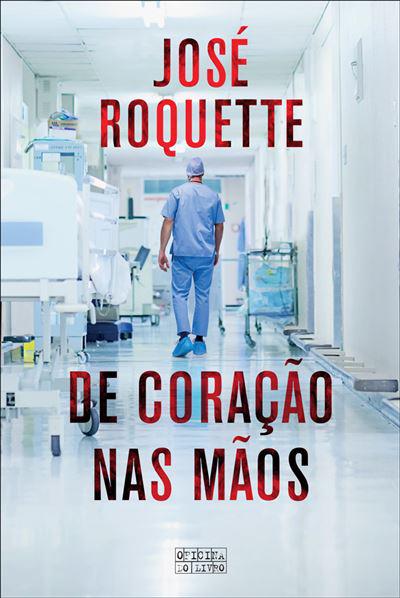 De Coração nas Mãos de José Roquette