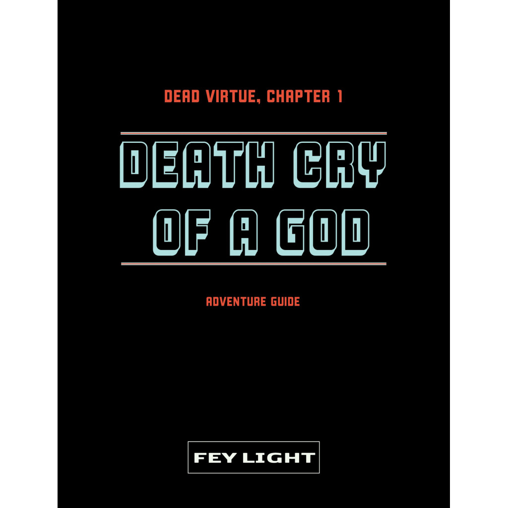 Dead Virtue - Chapter 1: Death Cry of a God