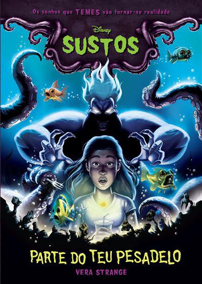 Disney Sustos Nº 1 - Parte do Teu Pesadelo de Disney