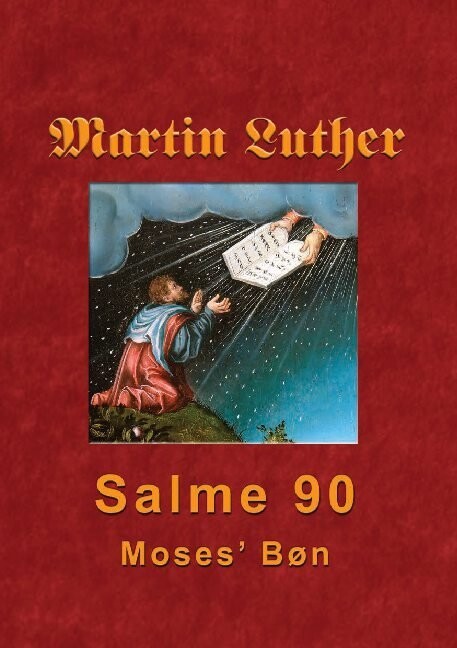 Martin Luther - Salme 90 - Finn B. Andersen - Bog