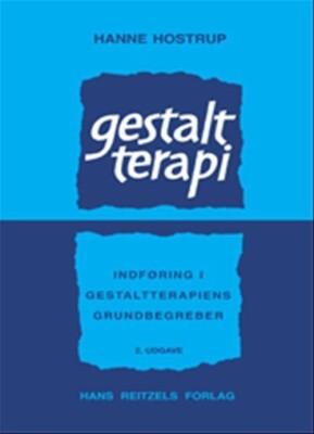 Gestaltterapi - Hanne Hostrup - Bog