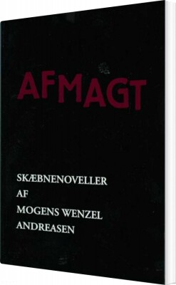 Afmagt - Mogens Wenzel Andreasen - Bog