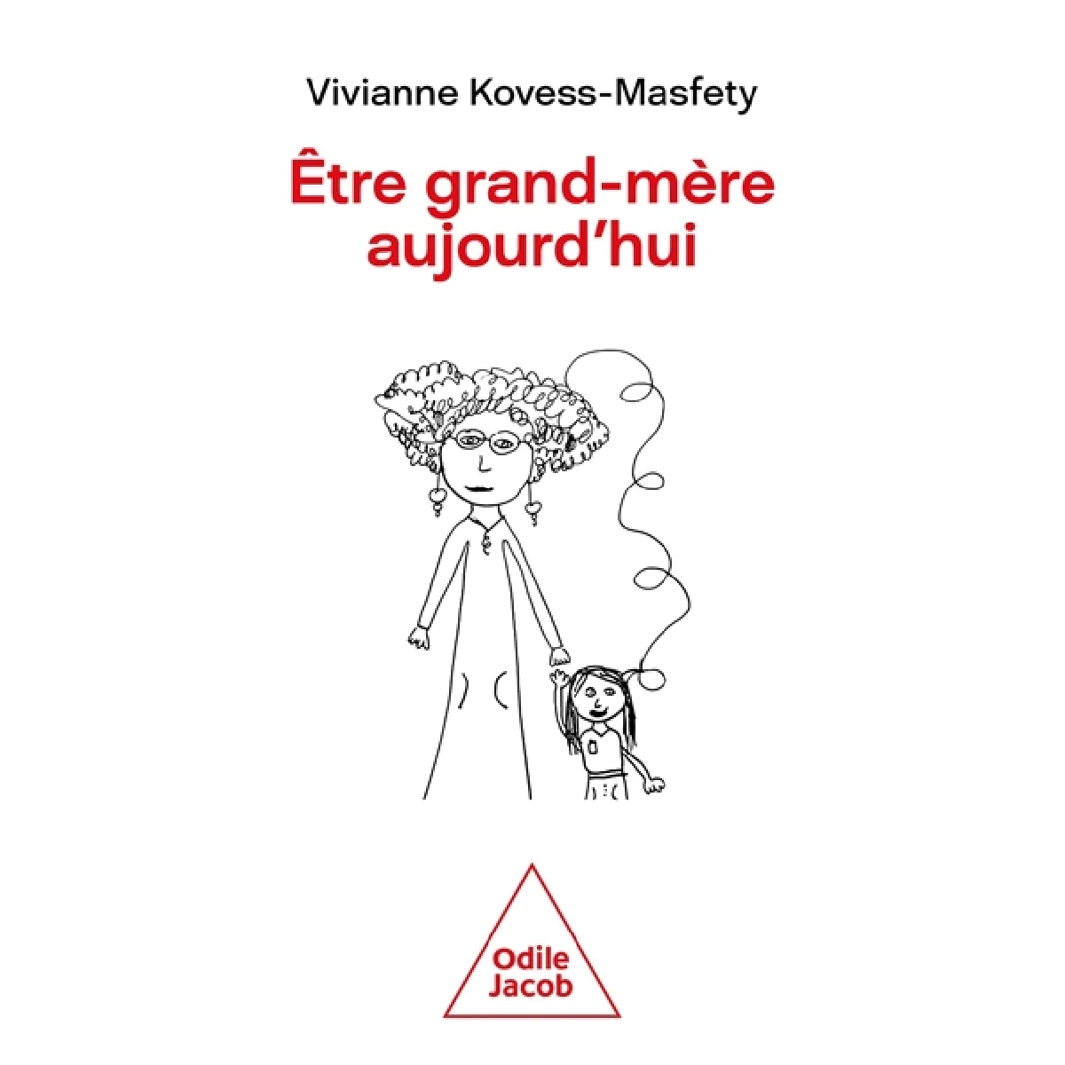 Etre grand-mère aujourd'hui · Occasion