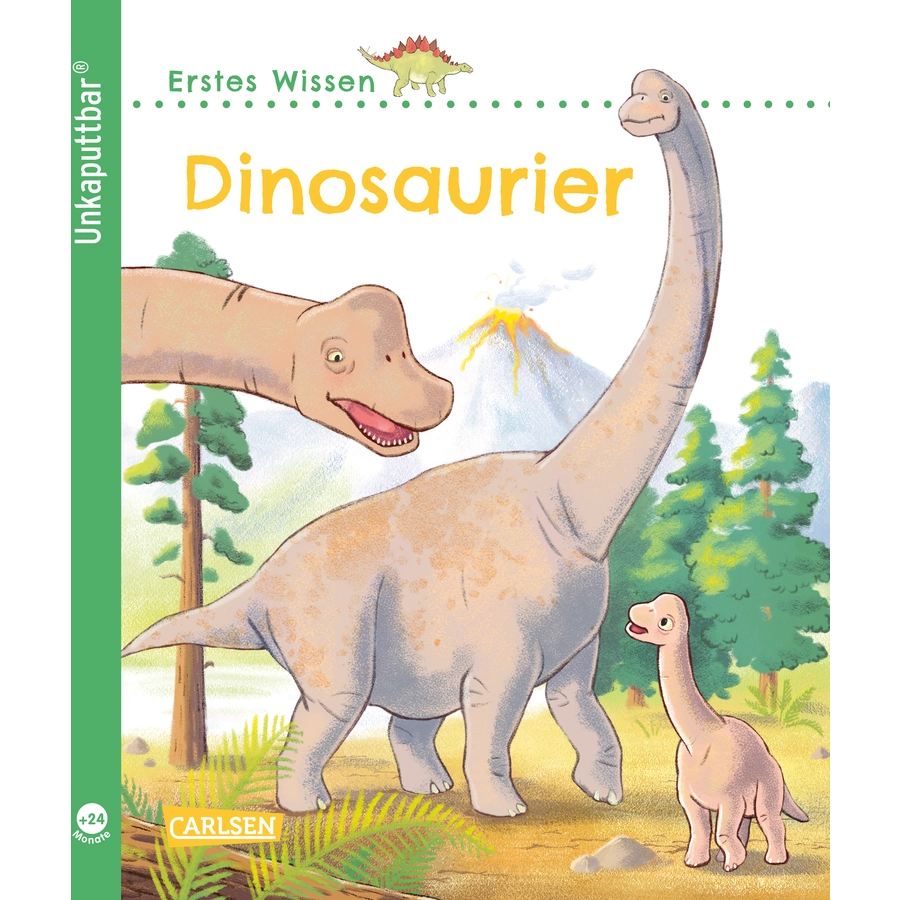 CARLSEN Unkaputtbar: Erstes Wissen: Dinosaurier