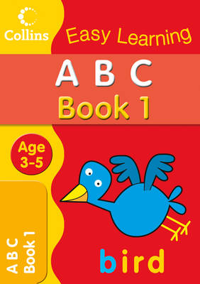 ABC Age 3-5: Book 1 - Collins Easy Learning Age 3-5 (Paperback)
